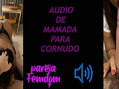 Audio de mamada para cornudo